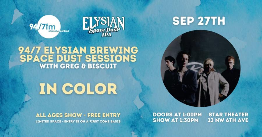 StarTheater: 94/7 Elysian Brewing Space Dust Session w/In Color