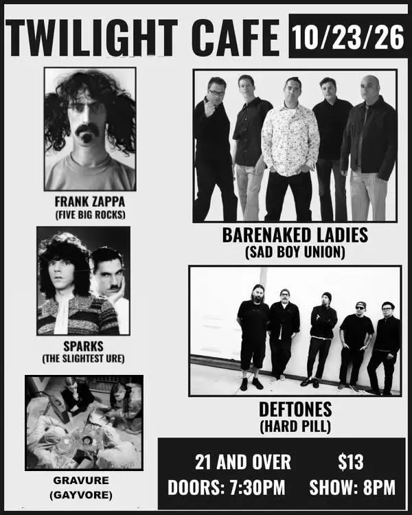 Twilight Cafe: Halloween Cover Show w/ The Slightest Ure (Sparks), Five Big Rocks (Frank Zappa), Hard Pill (Deftones), Sad Boy Union (Bare Naked Ladies), Gayvore (Gravure)