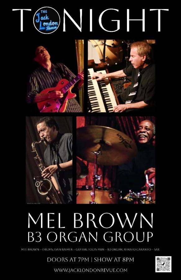 Jack London Revue: MEL BROWN B3 ORGAN GROUP – JAZZ TITAN THURSDAYS