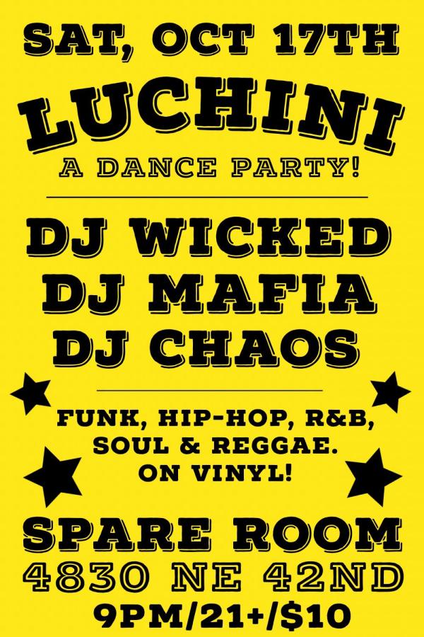 DJ Wicked presents the Luchini dance party!