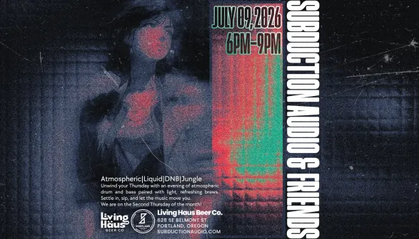 Subduction Audio and Friends at Living Haus Beer Co