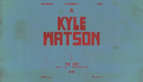DenPDX: Kyle Watson at The Den