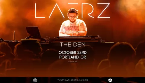 DenPDX: LAERZ at The Den