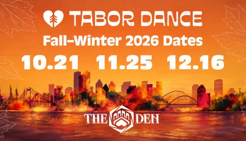 THE DEN Wed: TABOR DANCE AT THE DEN 7:00 PM 12:00 AM The Den (map) FREE ENTRY AT THE DOOR - DONATIONS ENCOURAGED →